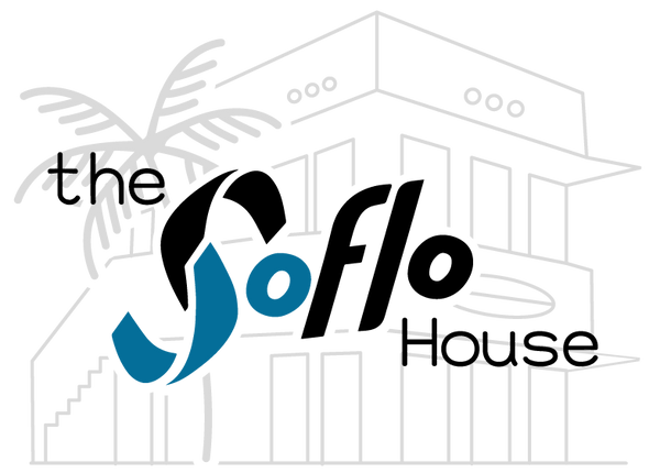 The Soflo House